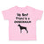 Toddler Clothes My Best Friend Is A Doberman Dog Lover Pet Toddler Shirt Cotton