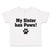 Toddler Clothes My Sister Has Paws Dog Lover Pet Toddler Shirt Cotton