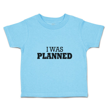 Toddler Clothes I Was Planned Silhouette Text Toddler Shirt Baby Clothes Cotton