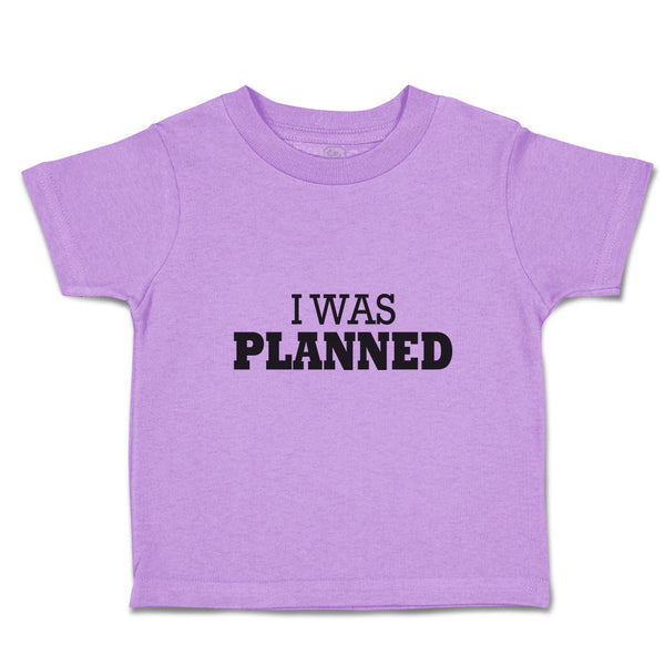 Toddler Clothes I Was Planned Silhouette Text Toddler Shirt Baby Clothes Cotton