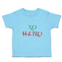 Toddler Clothes No Hablo An Foreign Language Toddler Shirt Baby Clothes Cotton