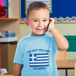 I'M Not Yelling I Am Greek Greece Countries