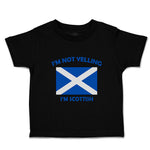 I'M Not Yelling I Am Scottish Scotland Countries