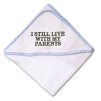 Baby Hooded Towel I Still Live with My Parents Embroidery Kids Bath Robe Cotton - Cute Rascals