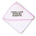 Baby Hooded Towel I Still Live with My Parents Embroidery Kids Bath Robe Cotton