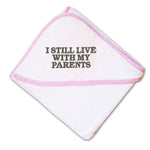 Baby Hooded Towel I Still Live with My Parents Embroidery Kids Bath Robe Cotton - Cute Rascals