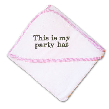 Baby Hooded Towel This Is My Party Hat Embroidery Kids Bath Robe Cotton
