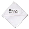 Baby Hooded Towel This Is My Party Hat Embroidery Kids Bath Robe Cotton