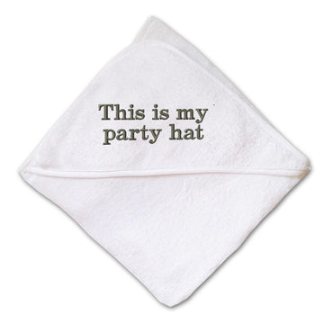 Baby Hooded Towel This Is My Party Hat Embroidery Kids Bath Robe Cotton