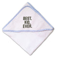 Baby Hooded Towel Best Kid Ever Embroidery Kids Bath Robe Cotton