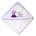 Baby Hooded Towel Y'All Need Science Silver Embroidery Kids Bath Robe Cotton