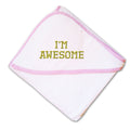 Baby Hooded Towel I Am Awesome Embroidery Kids Bath Robe Cotton
