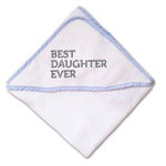 Baby Hooded Towel Best Daughter Ever Embroidery Kids Bath Robe Cotton - Cute Rascals